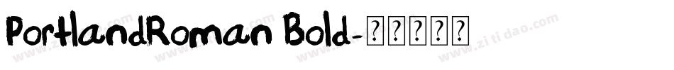 PortlandRoman Bold字体转换